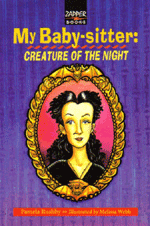 Book Cover of My babysitter: creature of the night by Pamela Rushby